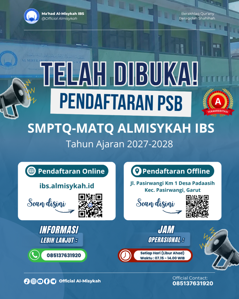 Pendaftaran Santri Baru Al-Misykah IBS 2027–2028